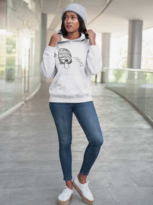 Just Don’t Let Me O.D Hoodie1
