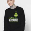 Grinch IM Not Arguing