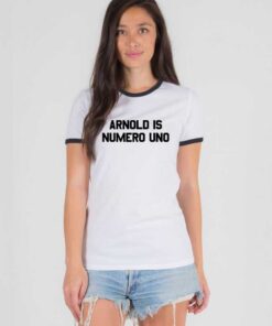 Arnold is Numero Uno Ringer Tee