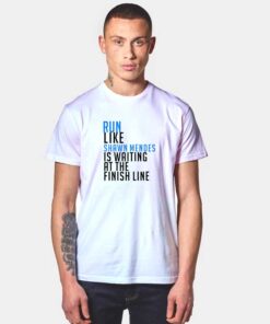 Run Like Shawn Mendes Merch T Shirt Design Custom