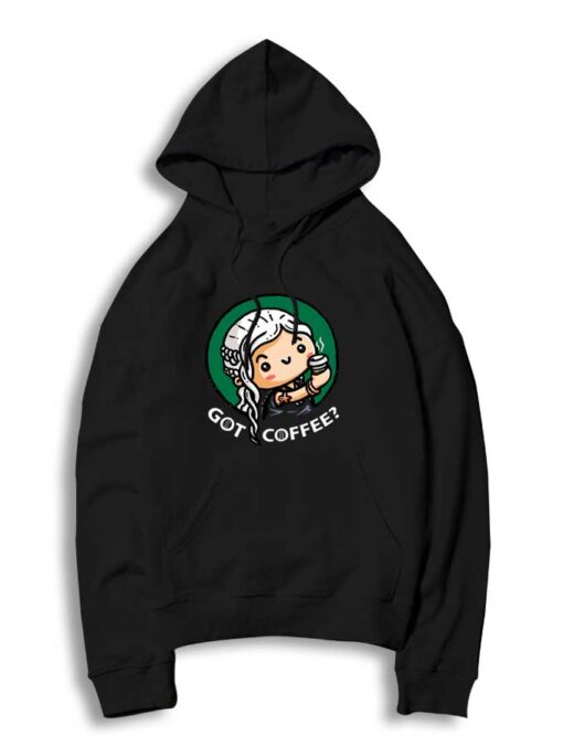 Daenerys GOT Coffee Hoodie