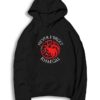 Never Forget Daenerys Targaryen Hoodie