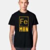 Feman Chemistry Quote T Shirt