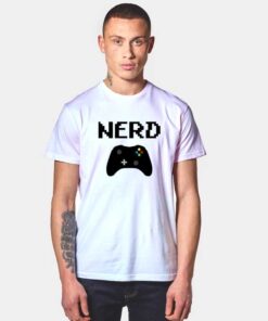 Video Game Nerd T Shirt