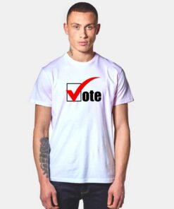 Election Vote Checklist T Shirt
