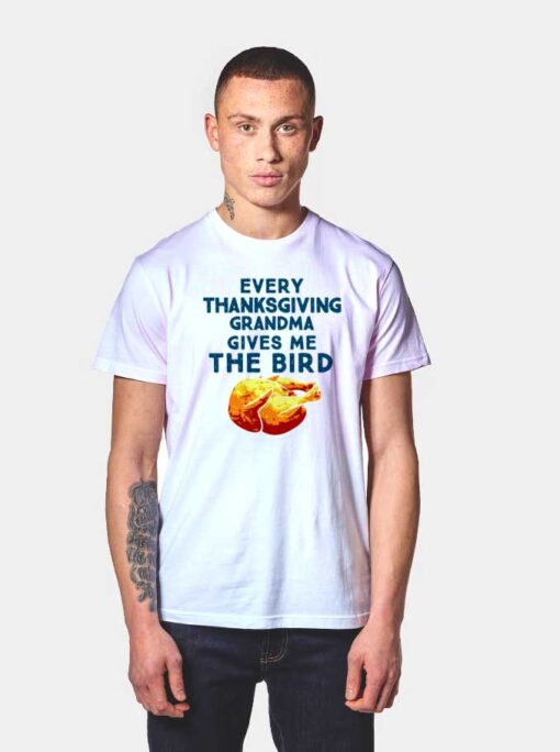 Every Thanksgiving Grandma T Shirt
