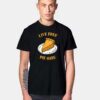 Live Free Pie Hard T Shirt