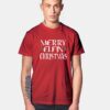 Merry Elfin Christmas T Shirt