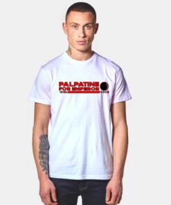 Palpatine For Emperor Do It 2020 T Shirt