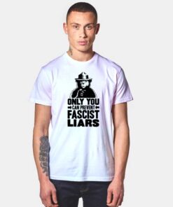 Prevent Fascist Liars T Shirt
