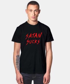 Satan Sucks Red Quote T Shirt