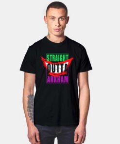 Straight Outta Arkham T Shirt