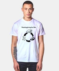 Thanksgiving Life Cycle T Shirt