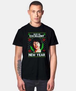 Have An Excellent New Year Christmas T Shirt