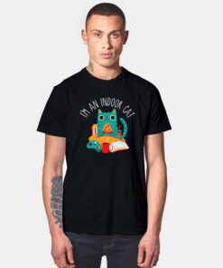 I'm An Indoor Cat Pizza T Shirt