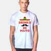 Mexican Drinko De Mayo T Shirt