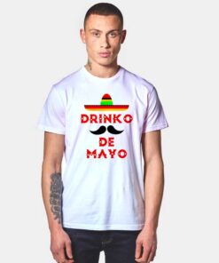 Mexican Drinko De Mayo T Shirt