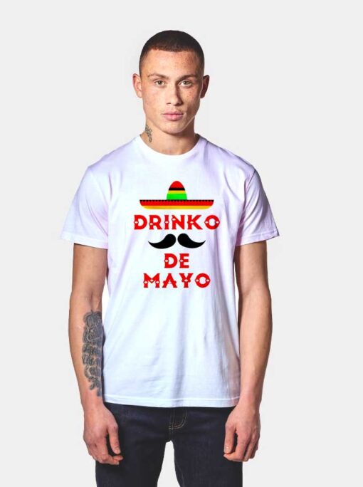 Mexican Drinko De Mayo T Shirt