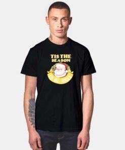 Tis The Season To Be Jolly T Shirt