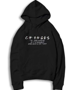Changes The One Where Justin Bieber Tour Hoodie