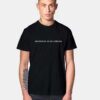 Disappointed But Not Surprised Feeling Quote T Shirt