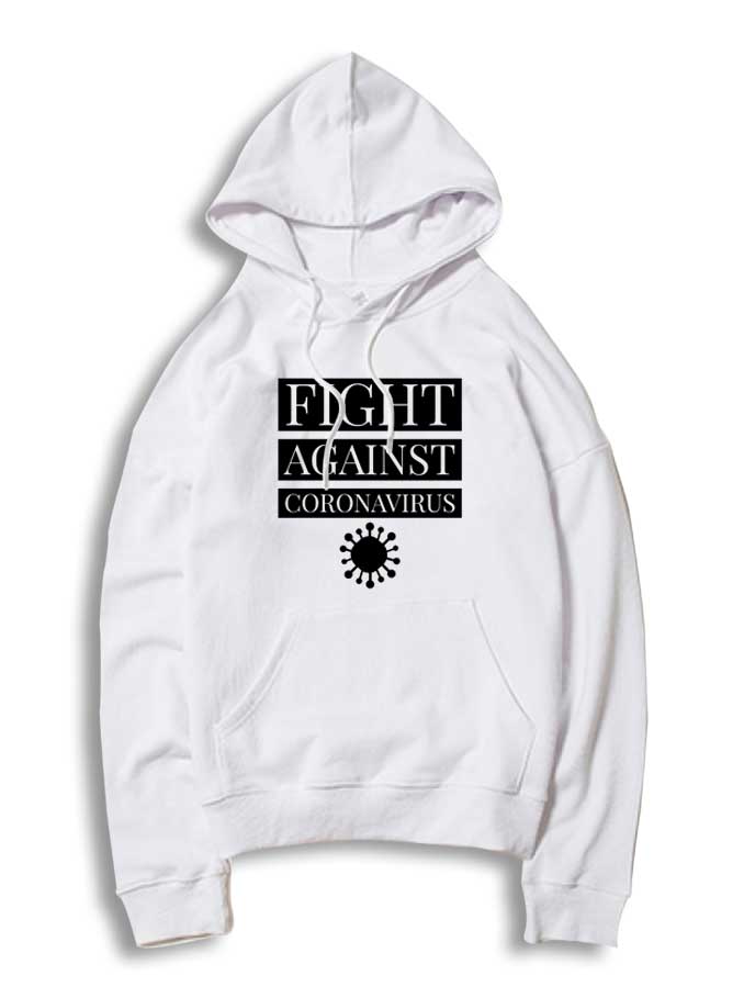 Fight Against Coronavirus Sickness Logo Hoodie