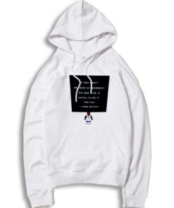 Kobe Bryant If You Dont Believe In Yourself Quote Hoodie