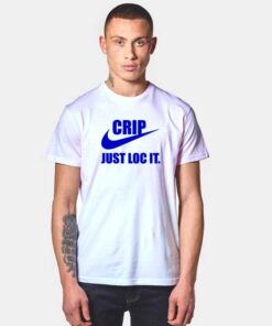 Nike Logo Crip Just Loc It Parody T Shirt