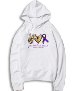 Peace Love Cure Alzheimer Patient Hoodie