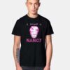 Trump I Bind You Nancy T Shirt