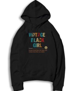Vintage Black Girl Knows More Than She Says Hoodie