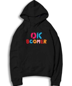 Vintage Colorful OK Boomer Quote Hoodie