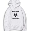 Warning Plague Of Coronavirus Wuhan Hoodie