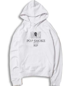 Young Pop Smoke 1999-2020 Rest In Peace Hoodie