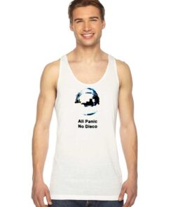 All Panic No Disco Quote Panic At The Disco Tank Top
