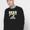 Beer Jesus And Joe Diffie Quote Logo Sweatshirt