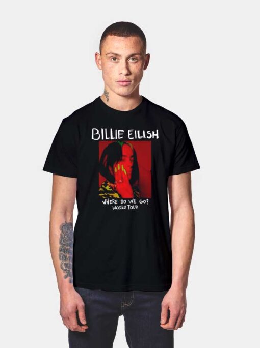 Billie Eilish Where Do We Go World Tour Poster T Shirt