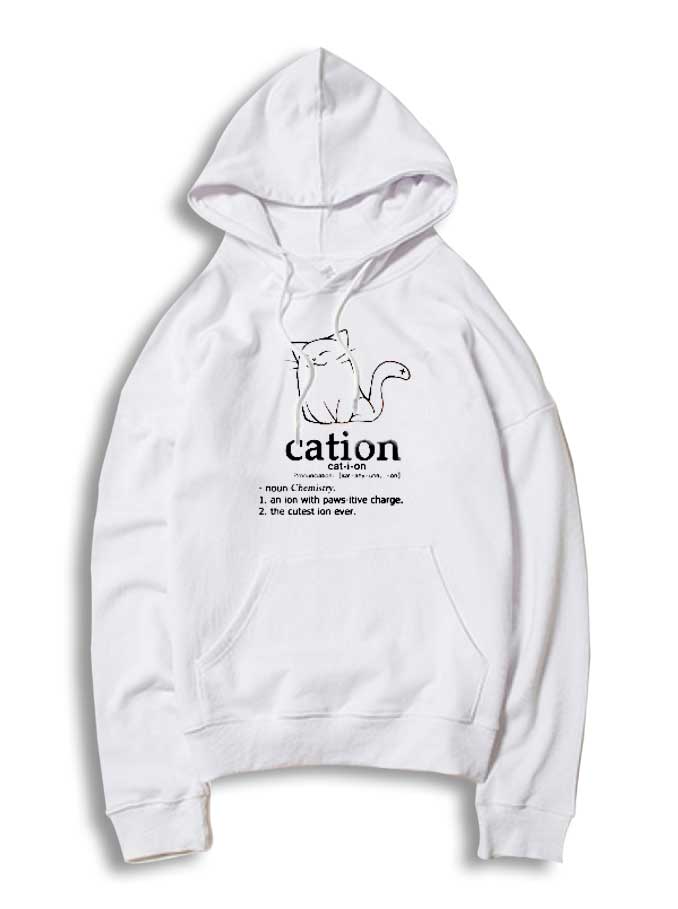 Cation Meaning Of Cat On Science Dictionary Hoodie