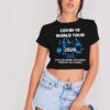 Covid-19 World Tour China Asia Europe America Shirt Crop Top Shirt