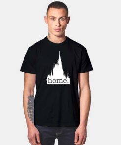 Disney World Castle Is My Home Sweet Home T Shirt