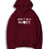 Don't Be A Nancy Trump 2020 Election Hoodie