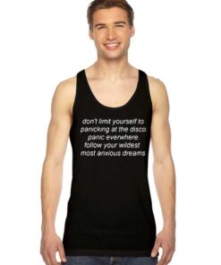 Don't Limit Yourself To Panicking At The Disco Tank Top