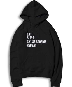 Eat Sleep Chase Storms Repeat Tornado Hoodie