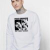 Fredo Unhinged Text Fredo To 88022 Sweatshirt