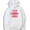 Fuck Corona Virus Danger Quote 2020 Hoodie