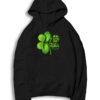 In A World Full Of Roses Be A Shamrock Hoodie