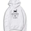 Mother Of Cats From Game Of Throne Hoodie