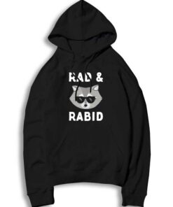 Rad And Rabid Panda Trash Racoon Hoodie