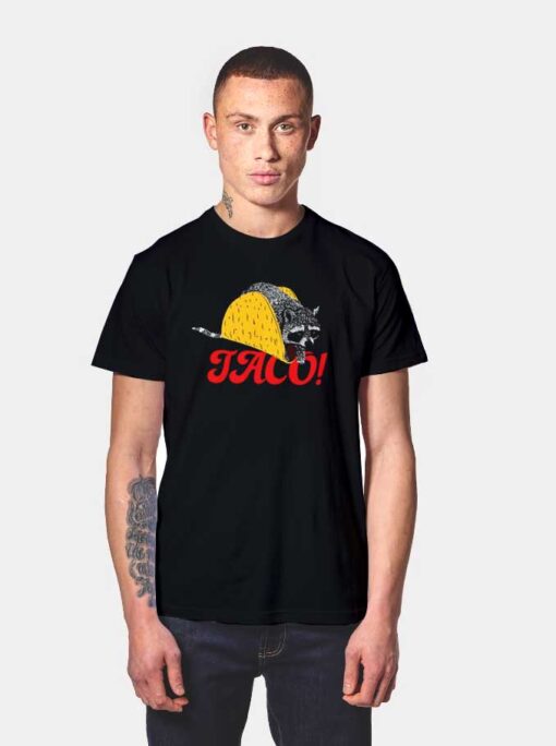 Taco Racoon Trash Panda Junk Food T Shirt