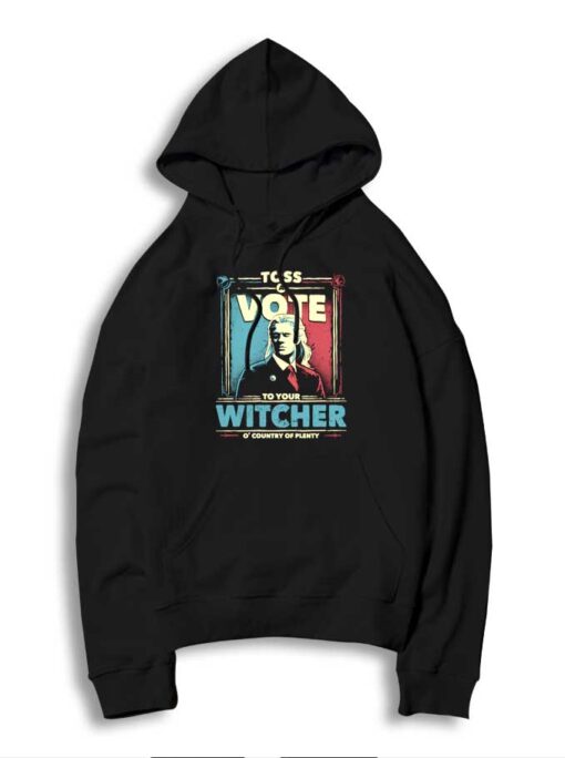 Toss A Vote To Your Witcher Election Hoodie